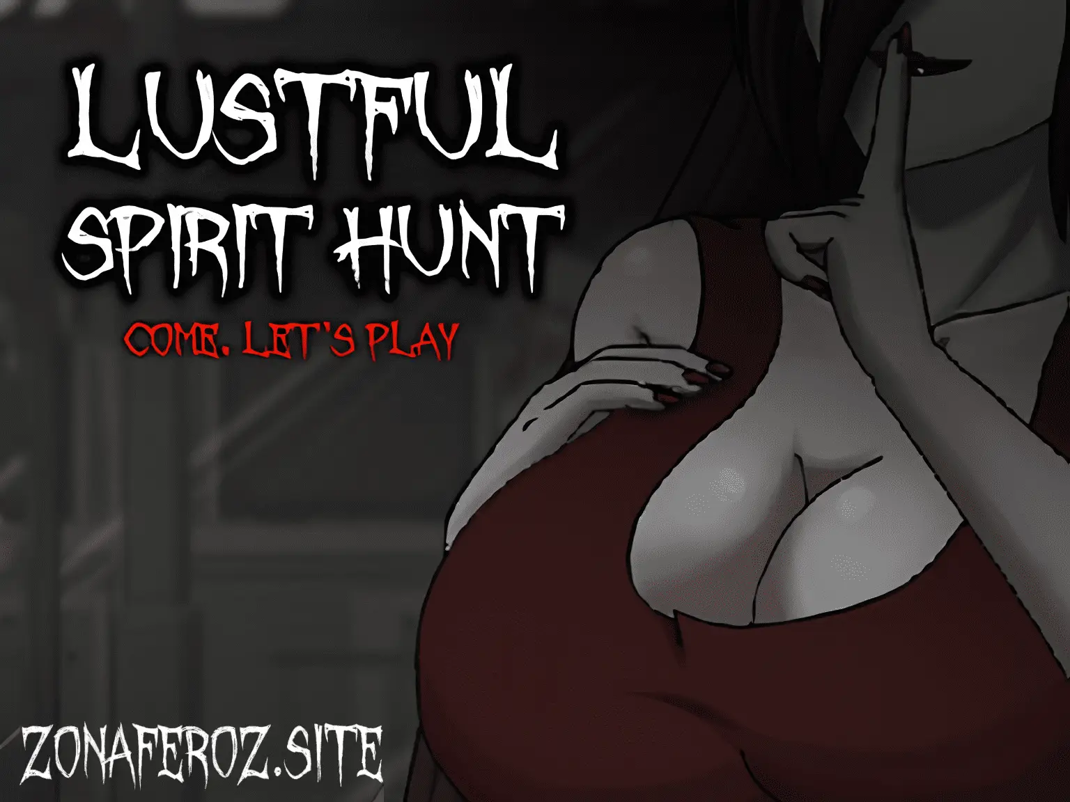 lustful spirit hunt