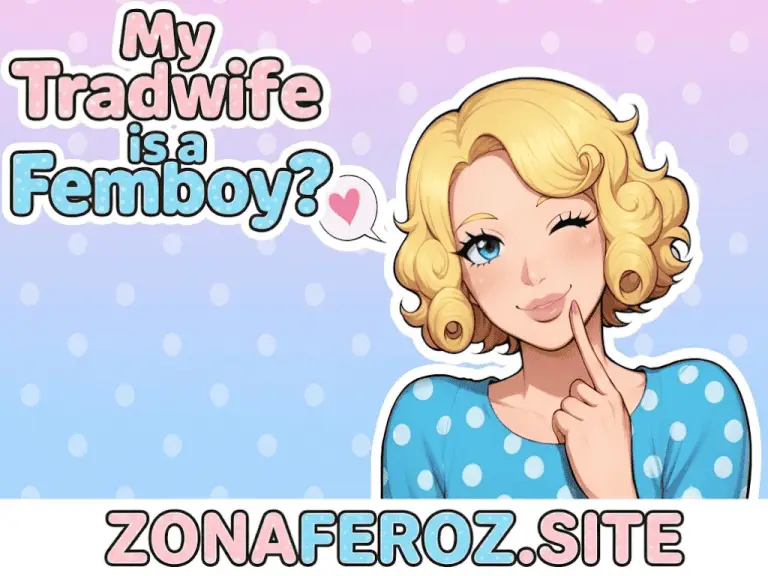 my tradwife is a femboy