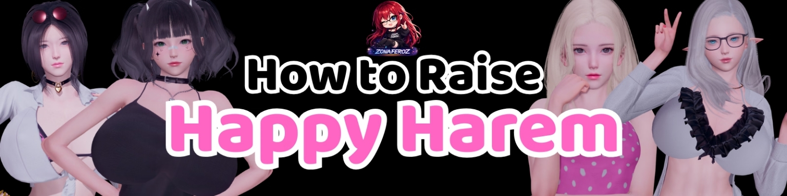 How to Raise Happy Harem